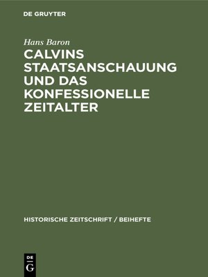 cover image of Calvins Staatsanschauung und das konfessionelle Zeitalter